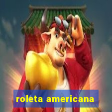 roleta americana